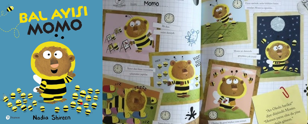 Çocuk kitabı önerileri
Bal Ayısı Momo
Yayınevi: Pearson Yayınevi
Yazar: Nadia Shireen
Çeviri: Melike Hendek
